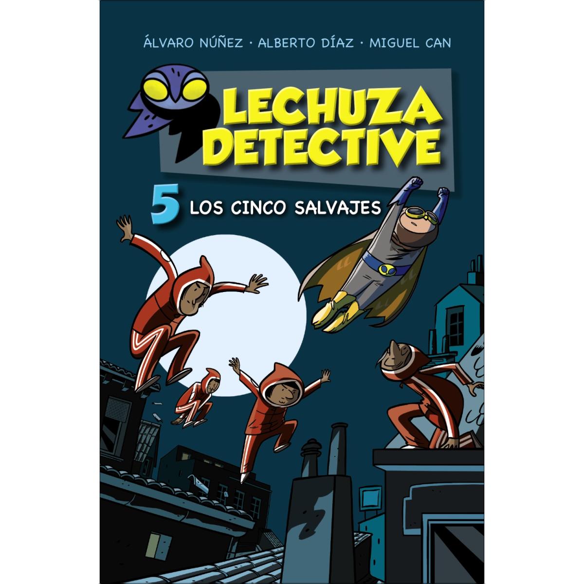Lechuza Detective 5: Los cinco salvajes  (Tapa dura) 1