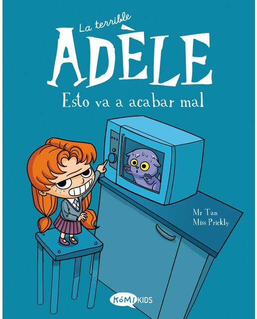 Imagen 1 de La terrible Adèle Vol.1 Esto va a acabar mal: Esto va a acabar mal  (Tapa blanda)