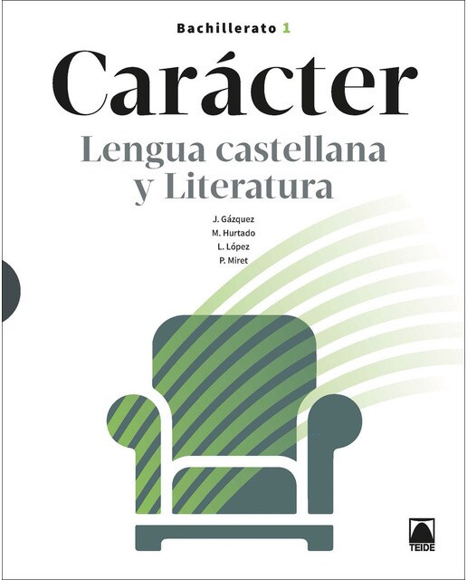 Imagen 0 de Carácter. Lengua castellana y Literatura 1 Bachillerato (Tapa blanda)