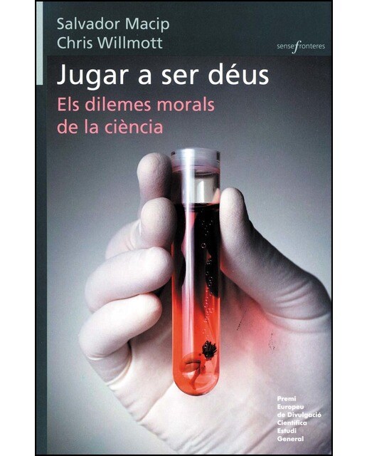 Jugar a ser déus: Els dilemes morals de la ciència