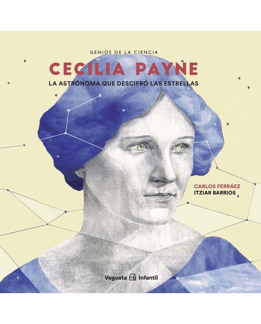 Portada de Cecilia Payne. La astrónoma que descifró las estrellas