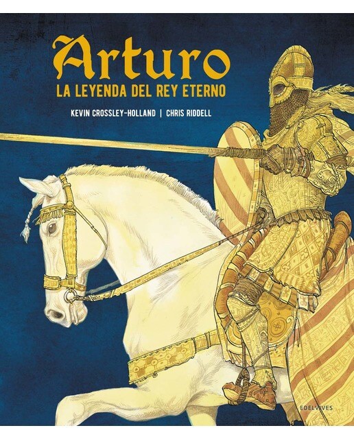 Arturo. La leyenda del rey eterno(Tapa dura) 1