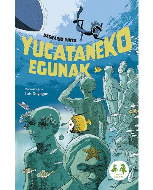 Yucataneko egunak(Tapa blanda) 1