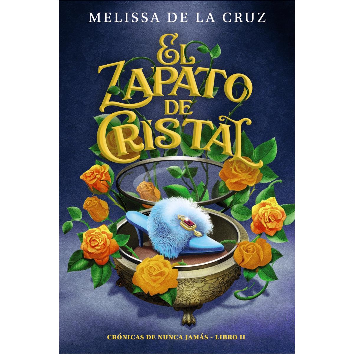 Imagen 1 de El zapato de cristal (Crónicas de Nunca Jamás, 2)  (Tapa dura Tapa blanda con solapas)