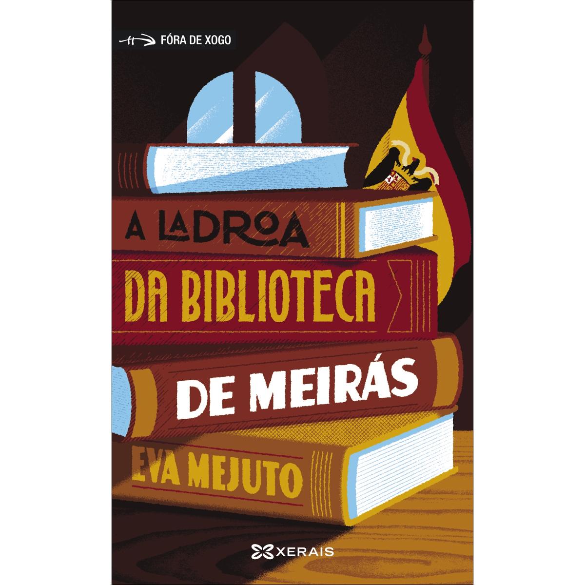 A ladroa da biblioteca de Meirás (Capa mole) 1