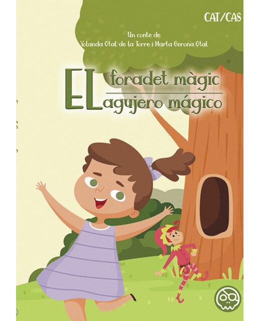 El foradet màgic &amp; El agujerito mágico