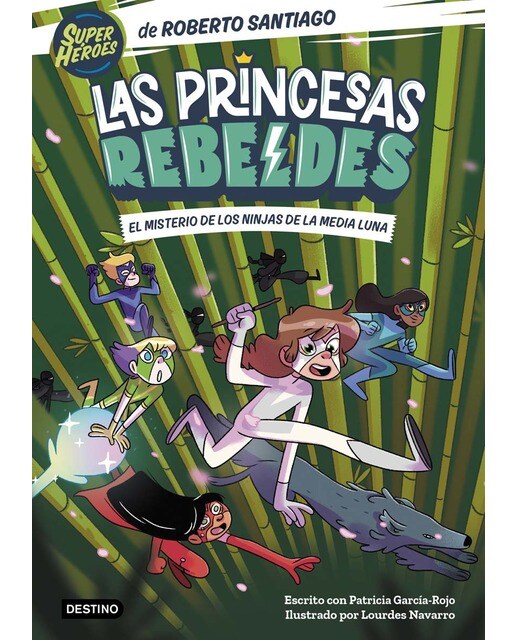 Imagen 0 de Las Princesas Rebeldes 3. El misterio de los ninjas de la Media Luna  (Tapa blanda Tapa blanda con solapas)
