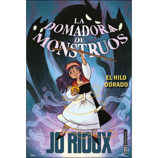 Imagen 0 de La domadora de monstruos: El hilo dorado  (Tapa blanda)