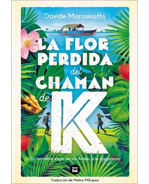 Imagen 0 de La flor perdida del chamán de K (Tapa dura)