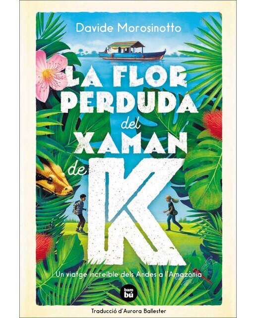 Imagen 0 de La flor perduda del xaman de K (Tapa dura)