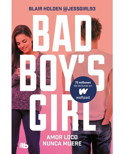 Imagen 0 de Amor loco nunca muere (Bad Boy's Girl 3) (Tapa blanda)