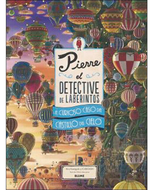 Imagen 0 de Pierre. El curioso caso del Castillo del Cielo  (Tapa dura)