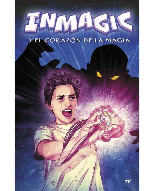 Imagen 0 de Inmagic y el corazón de la magia  (Tapa blanda)