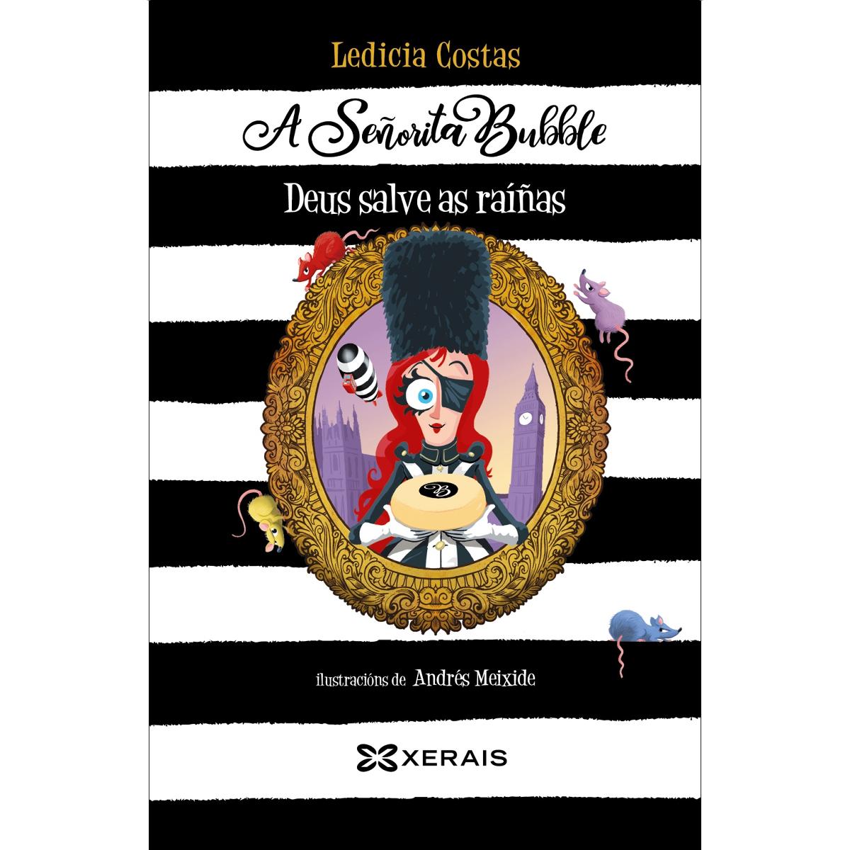 A Señorita Bubble. Deus salve as raíñas: A Señorita Bubble 1