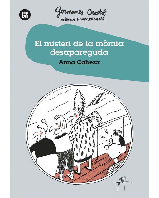 Imagen 0 de EL MISTERI DE LA MÒMIA DESAPAREGUDA. GER (Tapa blanda)