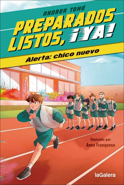 Imagem 0 de Preparados, listos, ¡ya! 1. Alerta: chico nuevo (Capa mole com abas)