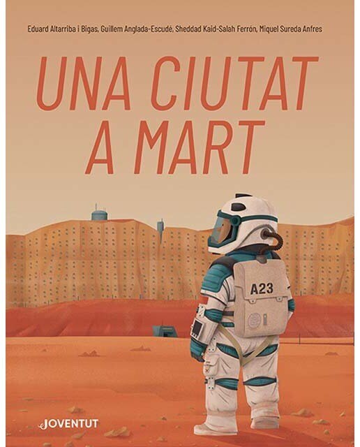 Imagen 0 de Una ciutat a Mart  (Tapa dura)