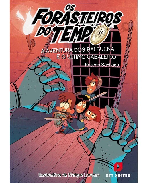 Os Forasteiros do Tempo 2: A aventura dos Balbuena e o último cabaleiro (Capa mole) 1