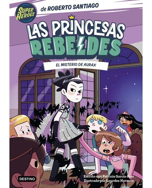 Imagen 1 de Las Princesas Rebeldes 5. El misterio de Aurax (Tapa blanda con solapas)