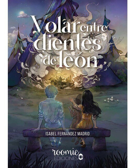 Imagen 0 de Volar entre dientes de león (Tapa blanda con solapas)