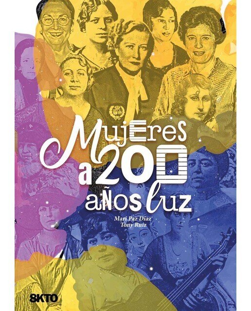 Imagen 0 de Mujeres a 200 añoz luz