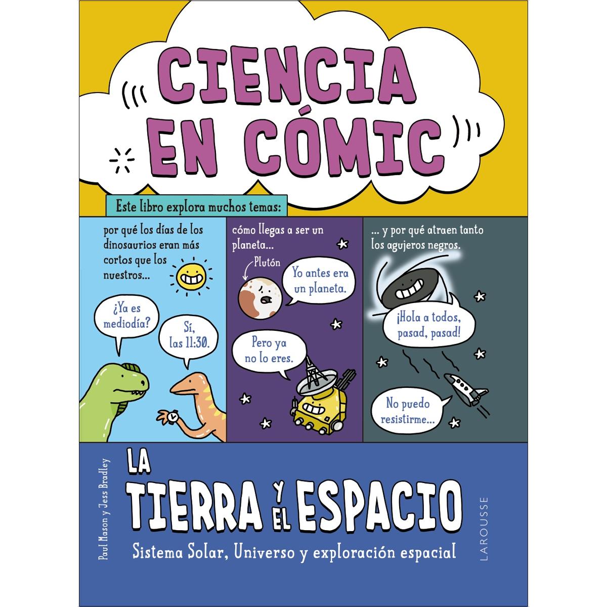 Imagen 0 de Ciencia en cómic. La Tierra y el espacio: Sistema Solar, Universo y exploración espacial