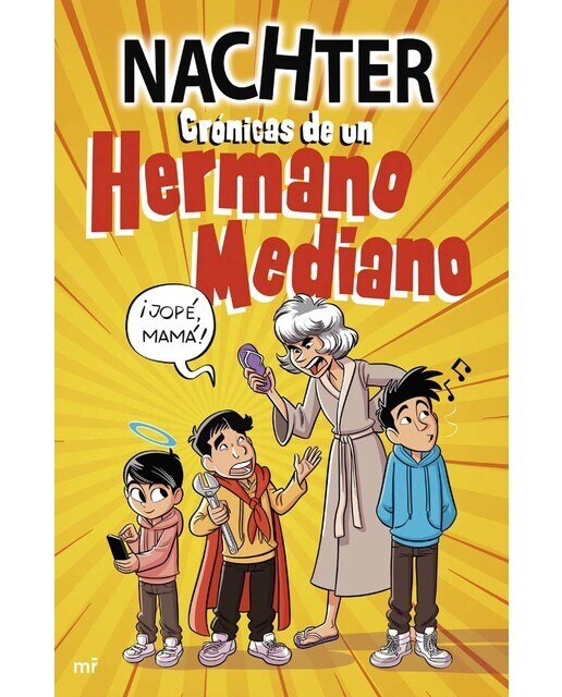 Imagen 0 de Crónicas de un Hermano Mediano  (Tapa blanda)