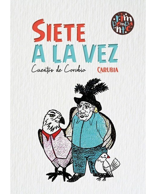Siete a la vez: Cuentos de Carubia
