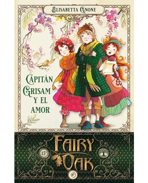 Fairy Oak 4. Capitán Grisam y el amor  (Tapa dura) 1