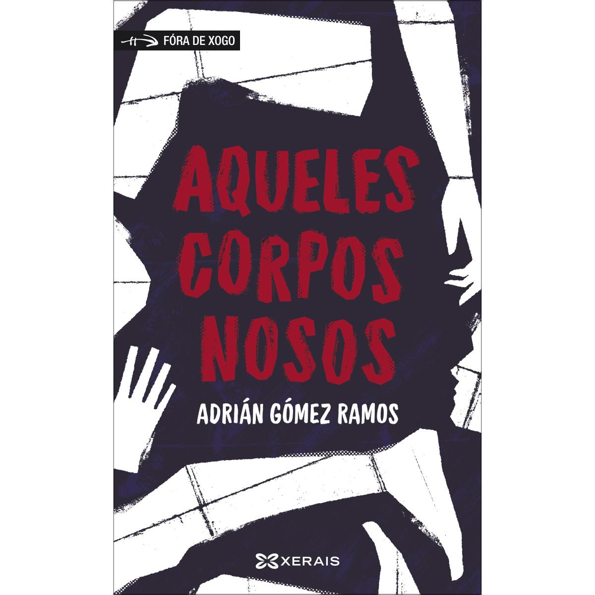Aqueles corpos nosos: Arquivos Malvís #2 1