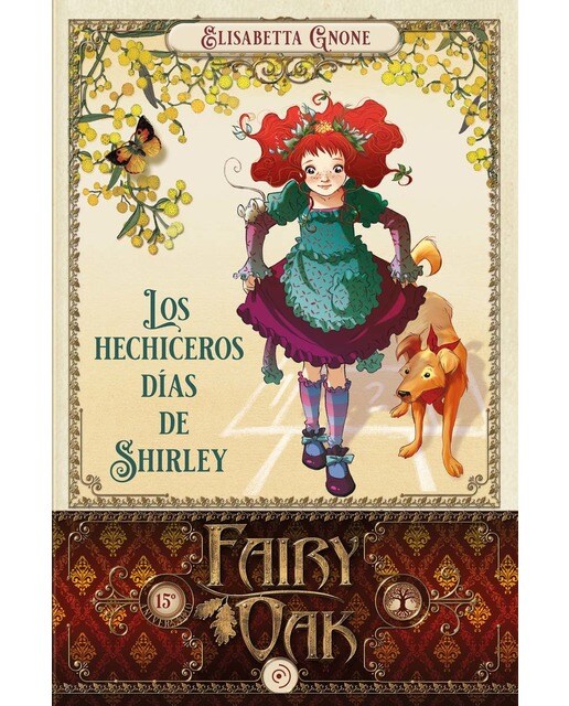 Imagen 0 de Fairy Oak 5. Los hechiceros días de Shirley  (Tapa dura)