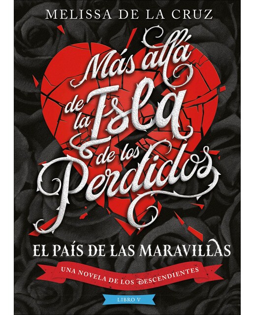 Imagen 0 de Los Descendientes. Más allá de la Isla de los Perdidos: Libro V  (Tapa blanda con solapas)