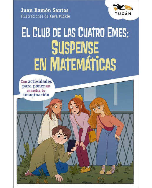 Imagen 0 de El Club de las Cuatro Emes: Suspense en Matemáticas (Tapa blanda con solapas)