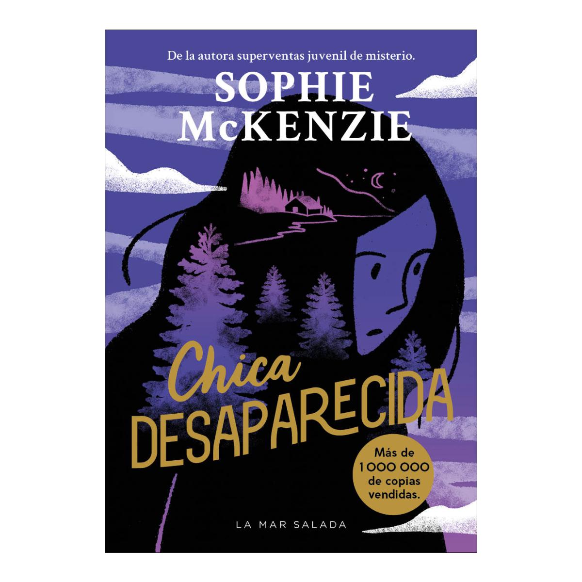 Chica desaparecida: Primera novela de la reina de thrillers juveniles bestseller con más de un millón de copias vendidas