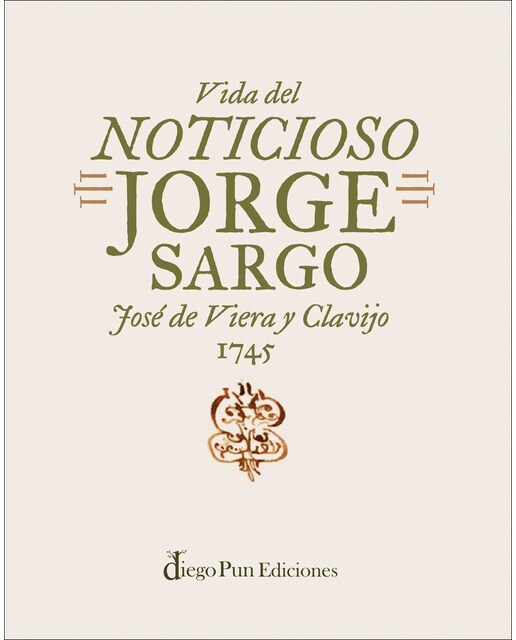 Imagen 0 de Vida del noticioso Jorge Sargo  (Tapa blanda)