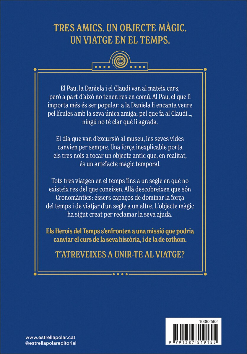 Els herois del temps 1. Un viatge perillós 2