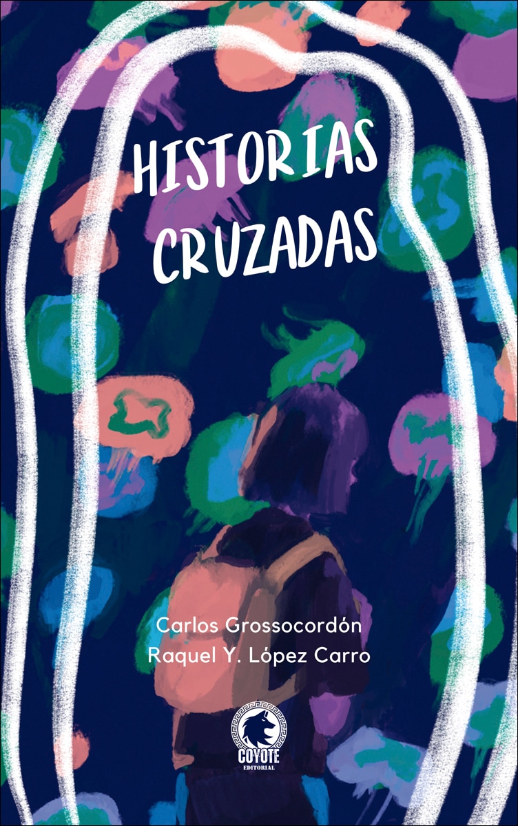 Historias cruzadas 1