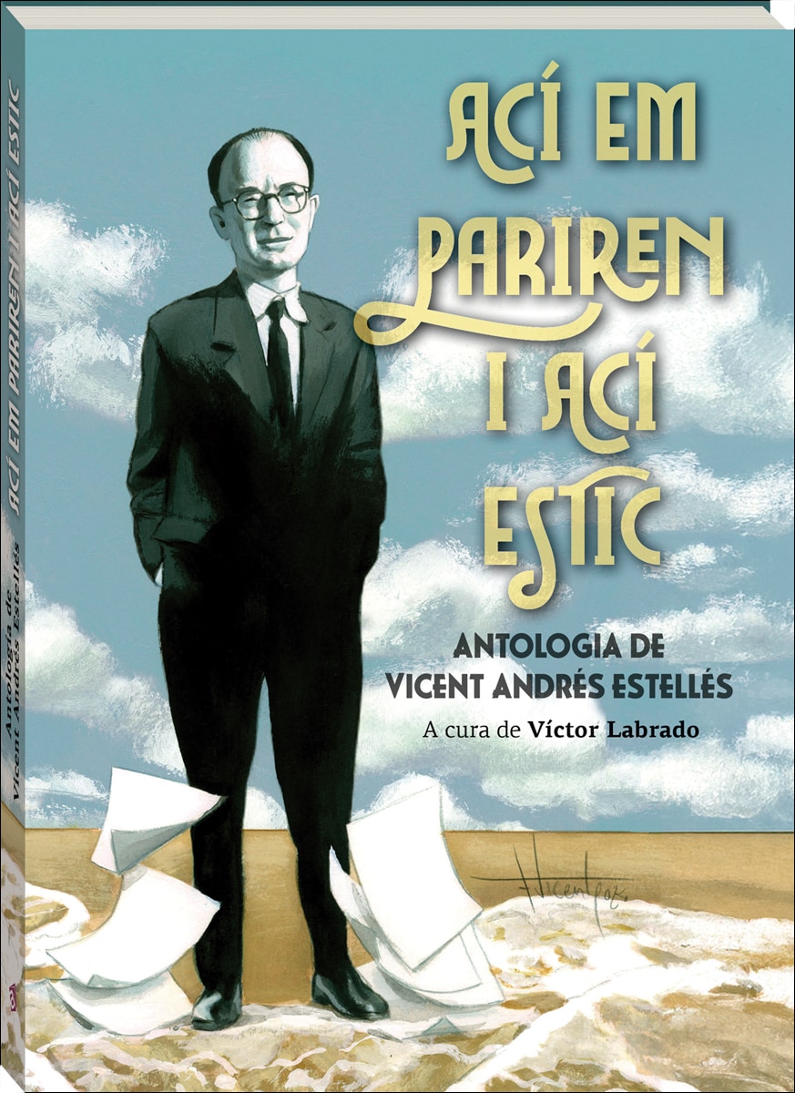 Imagem 0 de Ací em pariren i ací estic: Antologia de Vicent Andrés Estellés (Capa mole)
