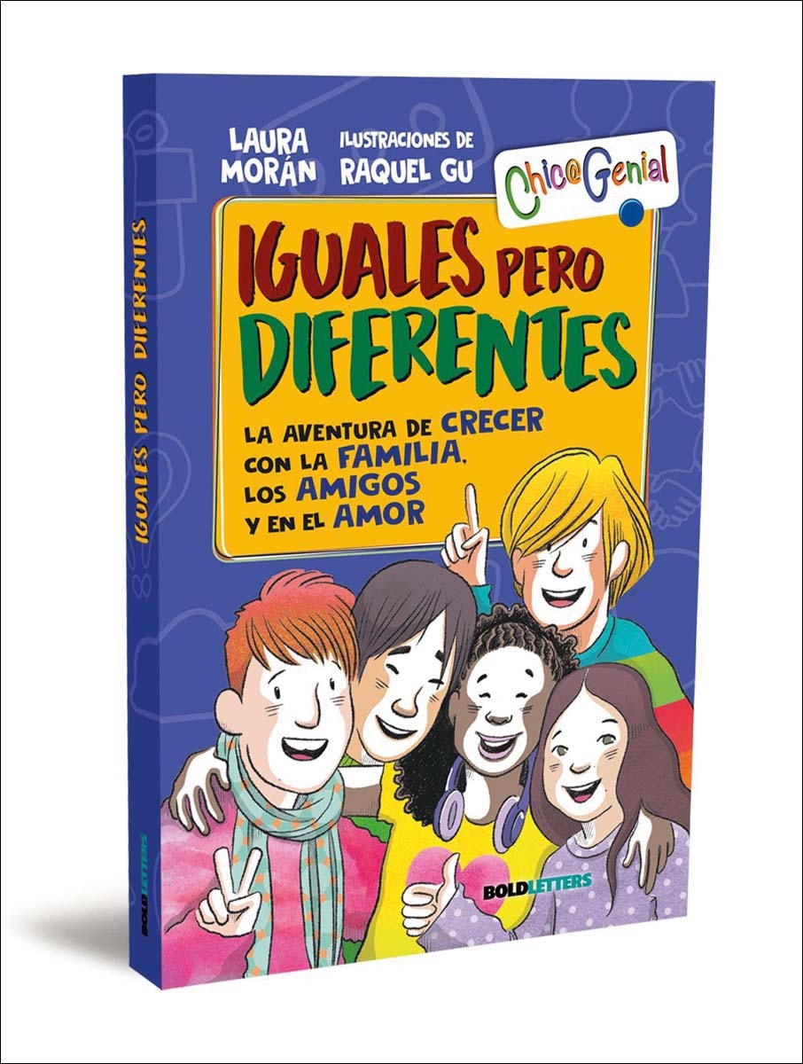 Iguales pero diferentes (RTK): La aventura de crecer con la familia, los amigos y en el amor 1