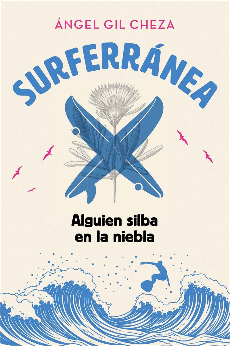 SURFERRÁNEA 2. ALGUIEN SILBA EN LA NIEBLA (Capa mole com abas) 1