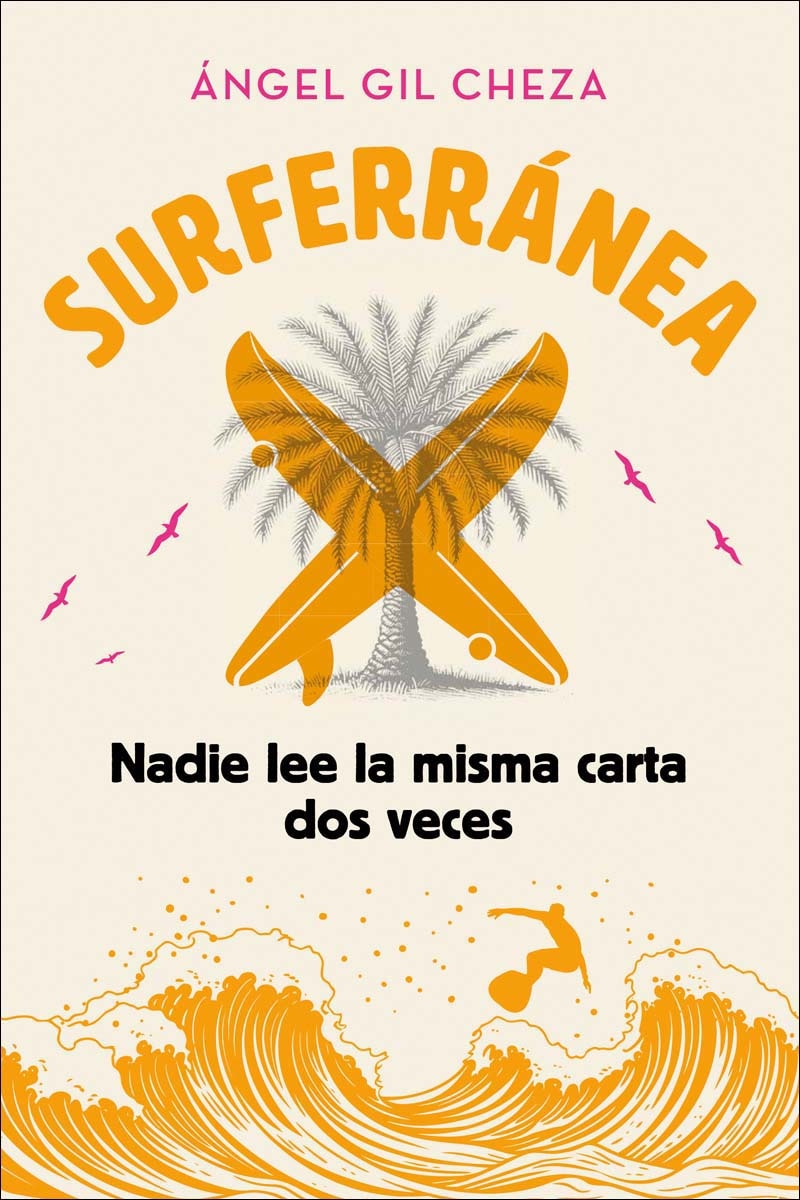 Imagem 0 de SURFERRÁNEA 3. NADIE LEE LA MISMA CARTA DOS VECES (Capa mole com abas)