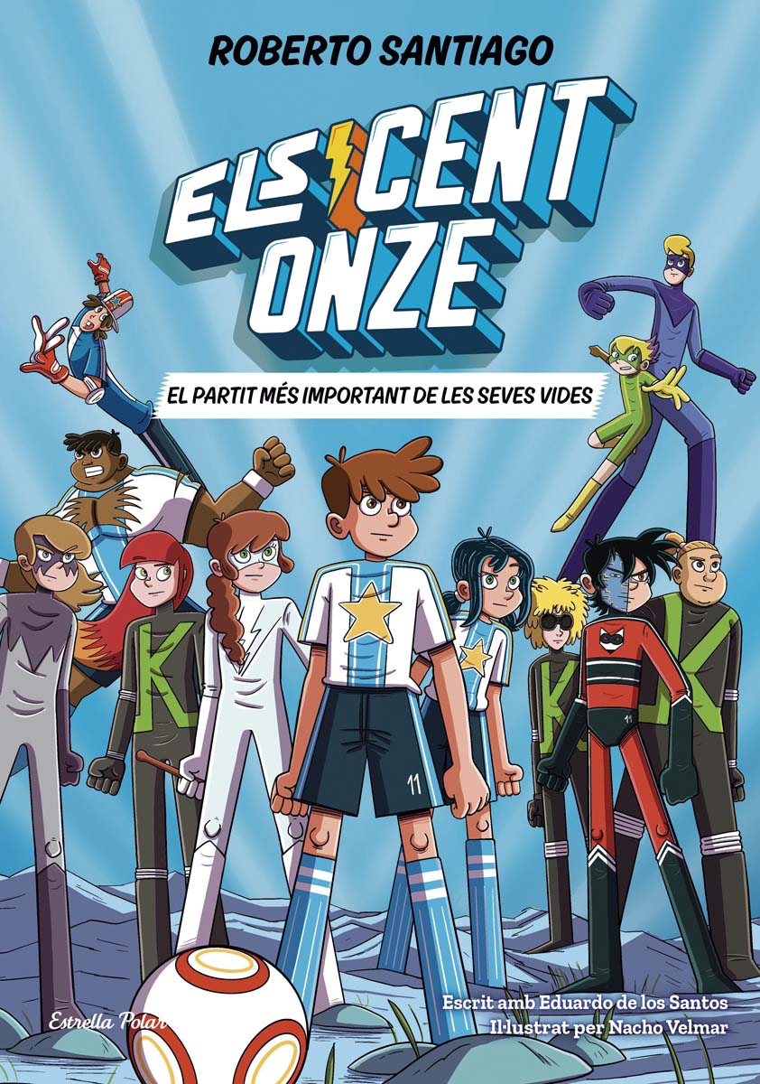 Els Cent Onze 1. El partit més important de les seves vides 1