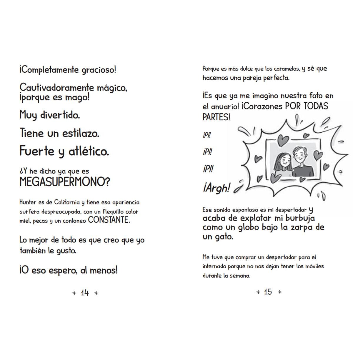 Mi vida en el insti y otros desastres 2. Un hechizo de amor algo torpe 3