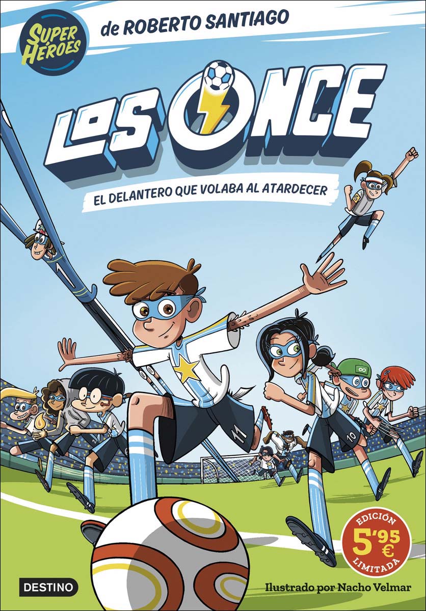 Los Once 1. El delantero que volaba al atardecer. Edición limitada a precio espe (Capa mole) 1