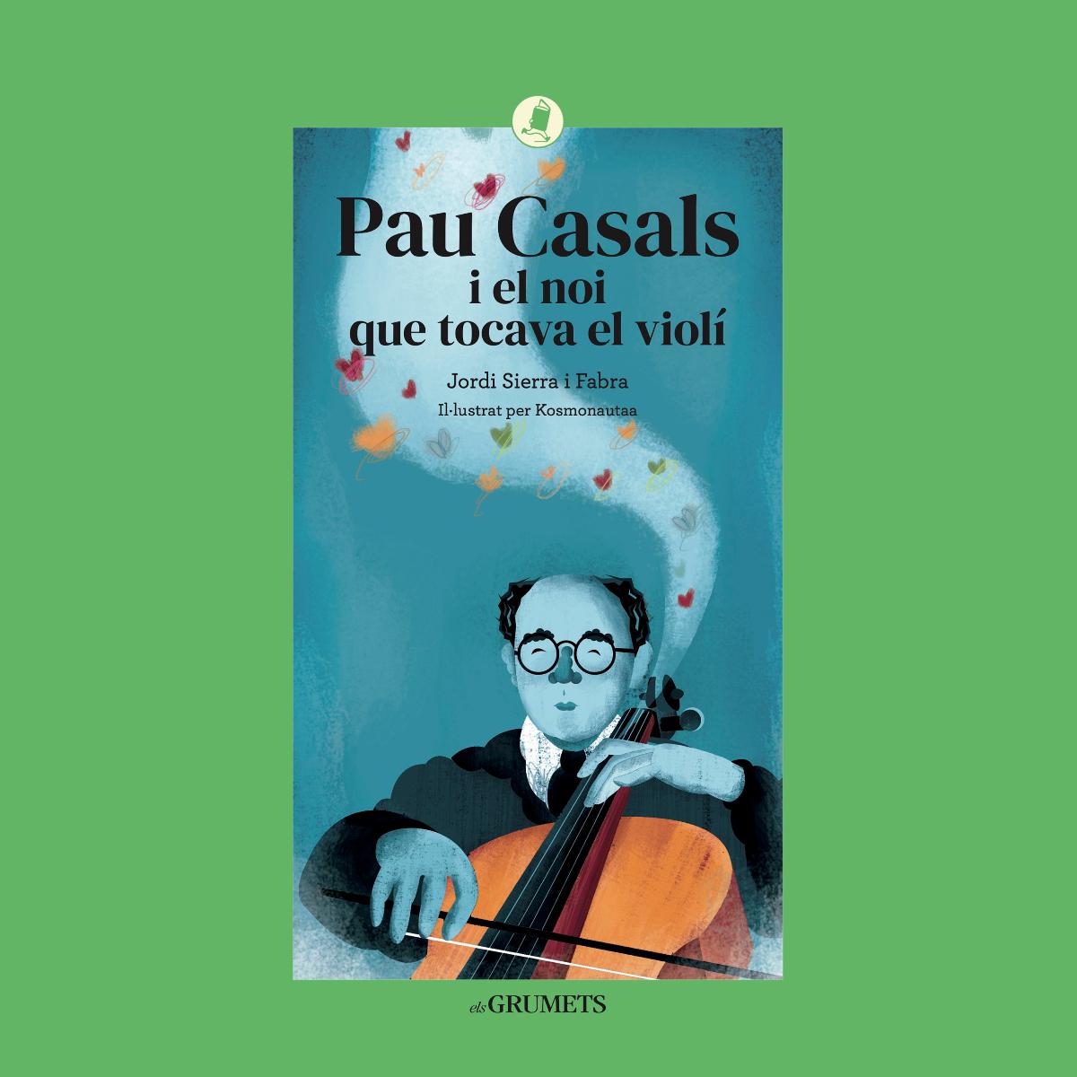 Pau Casals i el noi que tocava el violí 1