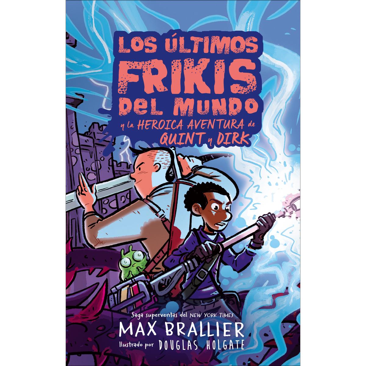 Imagem 0 de Los últimos frikis del mundo: la heroica aventura de Quint y Dirk