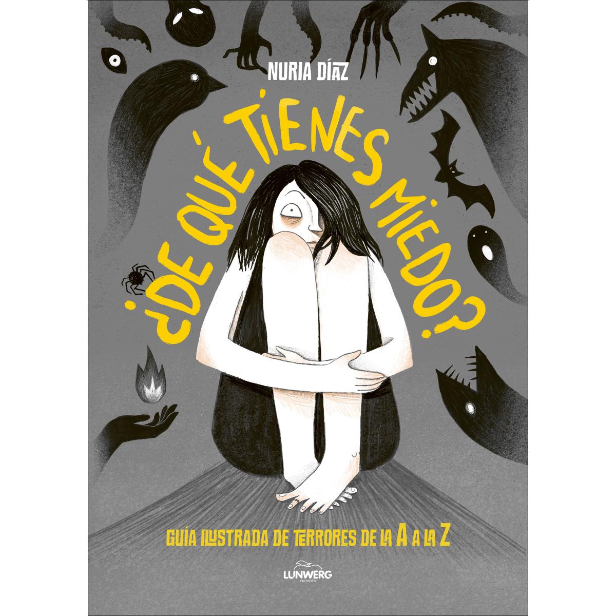 Imagem 0 de ¿De qué tienes miedo?: Guía ilustrada de terrores de la A a la Z