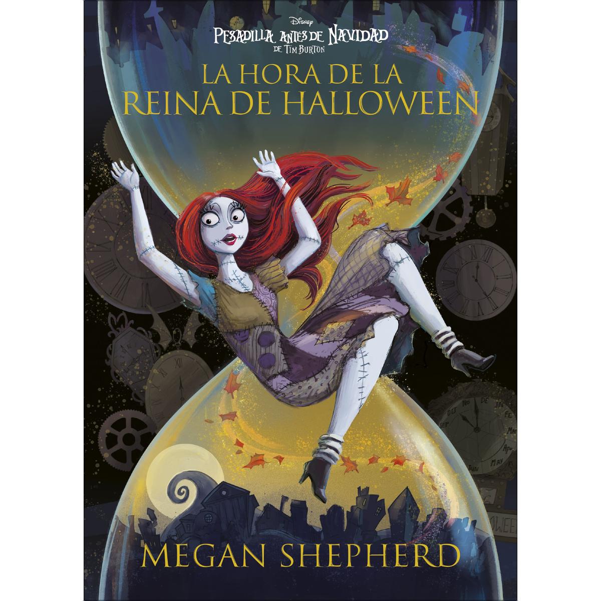 Pesadilla antes de Navidad. La hora de la reina de Halloween: Narrativa (Capa mole com abas) 1