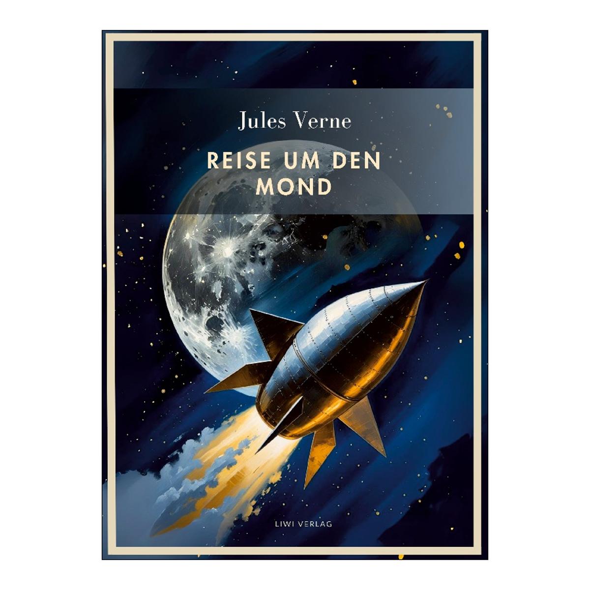 Jules verne: reise um den mond.Vollständige neuau 1
