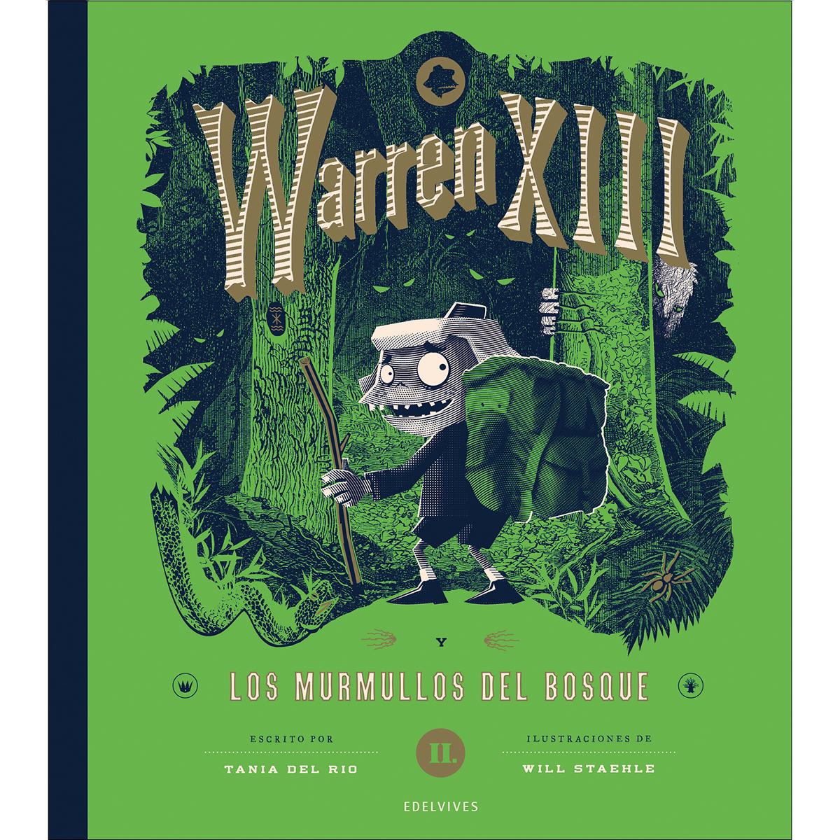 Warren XIII y los murmullos del bosque 1